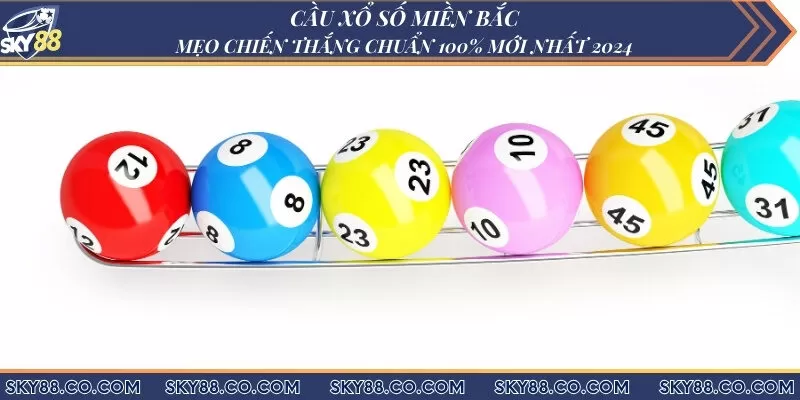 Cầu xổ số miền Bắc - Bí quyết chiến thắng chuẩn 100% mới nhất 2024