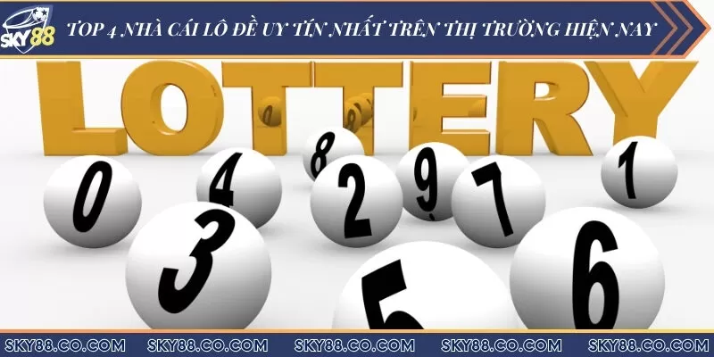 Top 4 nhà cái lô đề uy tín nhất trên thị trường hiện nay